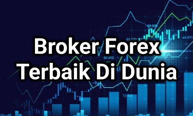 broker forex terbaik di dunia